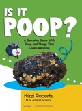 Cover: Is It Poop? - Learning Spark Educational Publishing