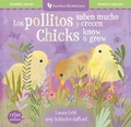 Cover: Los Pollitos Saben Mucho Y Crecen / Chicks Know & Grow - Barefoot Books
