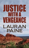 Cover: Justice with a Vengeance - Center Point