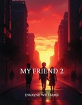 Cover: My Friend 2 - Spines