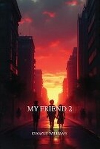 Enlarge image Cover: My Friend 2 - Spines