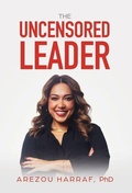 Cover: The Uncensored Leader - Manuscripts LLC