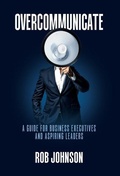 Cover: Overcommunicate - Manuscripts LLC