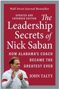Cover: The Leadership Secrets of Nick Saban, Updated and Expanded - BENBELLA BOOKS
