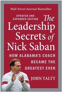 Enlarge image Cover: The Leadership Secrets of Nick Saban, Updated and Expanded - BENBELLA BOOKS