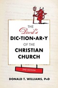 Cover: The Devil's Dictionary of the Christian Church 2nd Edition - Stone Tower Press