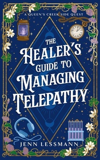 Enlarge image Cover: The Healer's Guide to Managing Telepathy - Farmer''s Daughter Arts