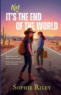 Enlarge image Cover: It's Not the End of the World - Sophie Riley