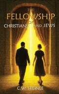 Cover: The Fellowship of Christians and Jews - Memorial Crown Press