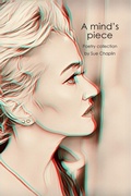 Cover: A mind's piece Poetry collection - Blurb, Inc.