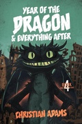 Cover: Year of the Dragon & Everything After - Christian Adams