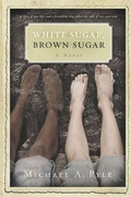 Cover: White Sugar, Brown Sugar - Armstrong Media Group, LLC
