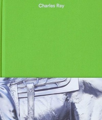 Enlarge image Cover: Charles Ray: Volume V - Glenstone Foundation