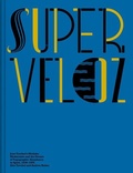Cover: Super-Veloz - Letterform Archive Books