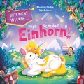 Cover: Bitte nicht wecken ... Hier schl&auml;ft ein Einhorn! - Magellan