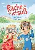 Cover: Rache ist s&uuml;&szlig; - Hier stinkt doch was! - Magellan
