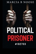 Cover: Political Prisoner #192703 - Marcia Anita Hobbs