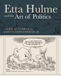 Cover: Etta Hulme and the Art of Politics - Texas Christian University Press