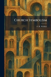 Enlarge image Cover: Church Symbolism - Tradd Street Press