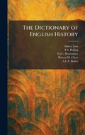 Cover: The Dictionary of English History - Tradd Street Press