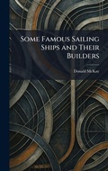 Cover: Some Famous Sailing Ships and Their Builders - Tradd Street Press