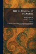 Cover: The Church and Industry - Tradd Street Press