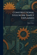Cover: Constructional Steelwork Simply Explained - Tradd Street Press