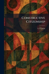 Enlarge image Cover: Constructive Citizenship - Tradd Street Press