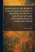Cover: John Saffin, His Book - Tradd Street Press
