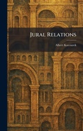 Cover: Jural Relations - Tradd Street Press