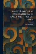 Cover: Kant's Inaugural Dissertation and Early Writings on Space - Tradd Street Press