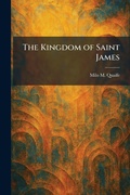 Cover: The Kingdom of Saint James - Tradd Street Press