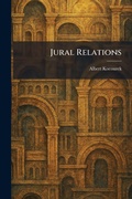 Cover: Jural Relations - Tradd Street Press
