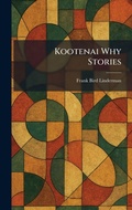 Cover: Kootenai Why Stories - Tradd Street Press