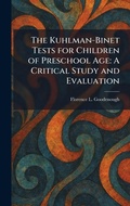 Cover: The Kuhlman-Binet Tests for Children of Preschool Age - Tradd Street Press