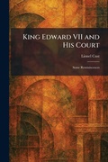 Cover: King Edward VII and His Court - Tradd Street Press