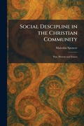 Cover: Social Descipline in the Christian Community - Tradd Street Press