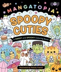 Cover: Mangatopia Glow: Spoopy Cuties - St Martin's Press