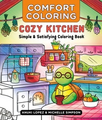Enlarge image Cover: Comfort Coloring: Cozy Kitchen - St Martin's Press