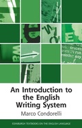Cover: An Introduction to the English Writing System - Edinburgh Textbooks on the English Language