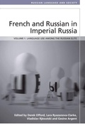 Cover: French and Russian in Imperial Russia - Russian Language and Society