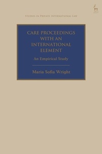 Enlarge image Cover: Care Proceedings with an International Element - Hart Publishing