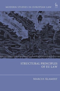 Enlarge image Cover: Structural Principles of EU Law - Hart Publishing