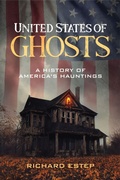 Cover: United States of Ghosts - Visible Ink Press
