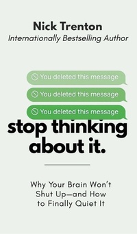 Enlarge image Cover: Stop Thinking About It - PKCS Media, Inc.