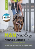 Cover: MANtrailing - Mehr als Suchen - Cadmos Verlag