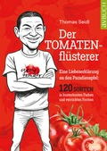 Cover: Der Tomatenfl&uuml;sterer - Cadmos Verlag