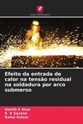 Cover: Efeito da entrada de calor na tensao residual na soldadura por arco submerso - Edicoes Nosso Conhecimento