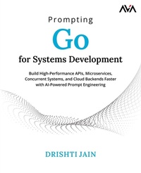 Enlarge image Cover: Prompting Go for Systems Development - Orange Education Pvt Ltd