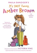Cover: It's SNOT Funny, Amber Brown: The Graphic Novel - G.P.Putnam's Sons Books for Young Readers'